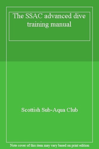 The ssac advanced dive - the,