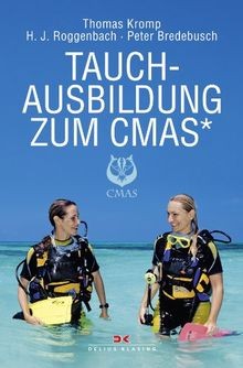 Tauchausbildung zum cmas - tauchausbildung, das